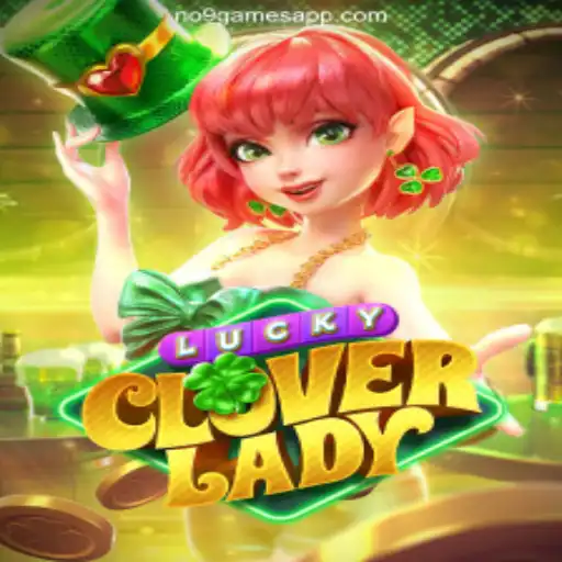 Unlock the Magic of LuckyCloverLady at NO9GAMES Cassino Online